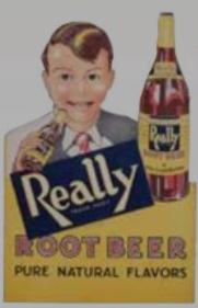 Really Root Beer cardboard sign